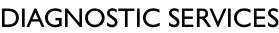 Diagnostic Services