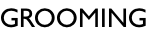 Grooming